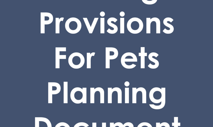 Making Provisions For Pets Planning Document