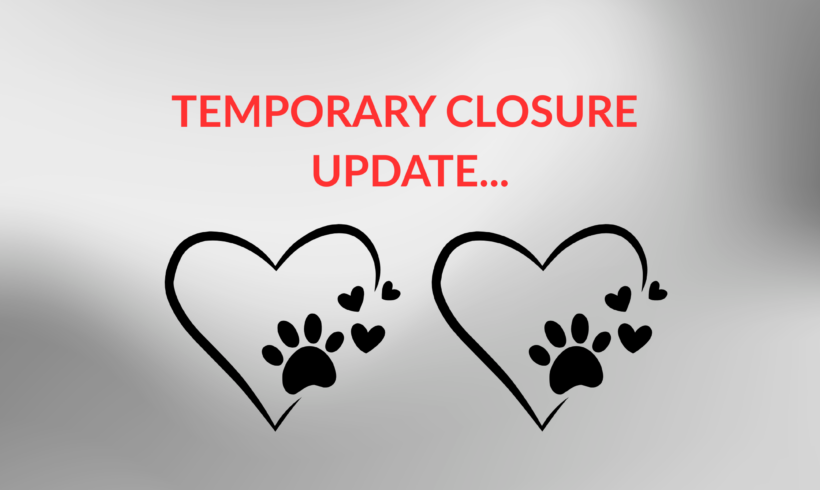 Temporary Closure Update